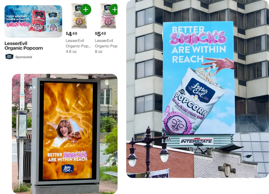 Three ads for LesserEvil Organic Popcorn: a digital shopping screen, a city bus stop poster, and a large city billboard, all with popcorn imagery and the slogan “Better Snacks Are Within Reach.”.