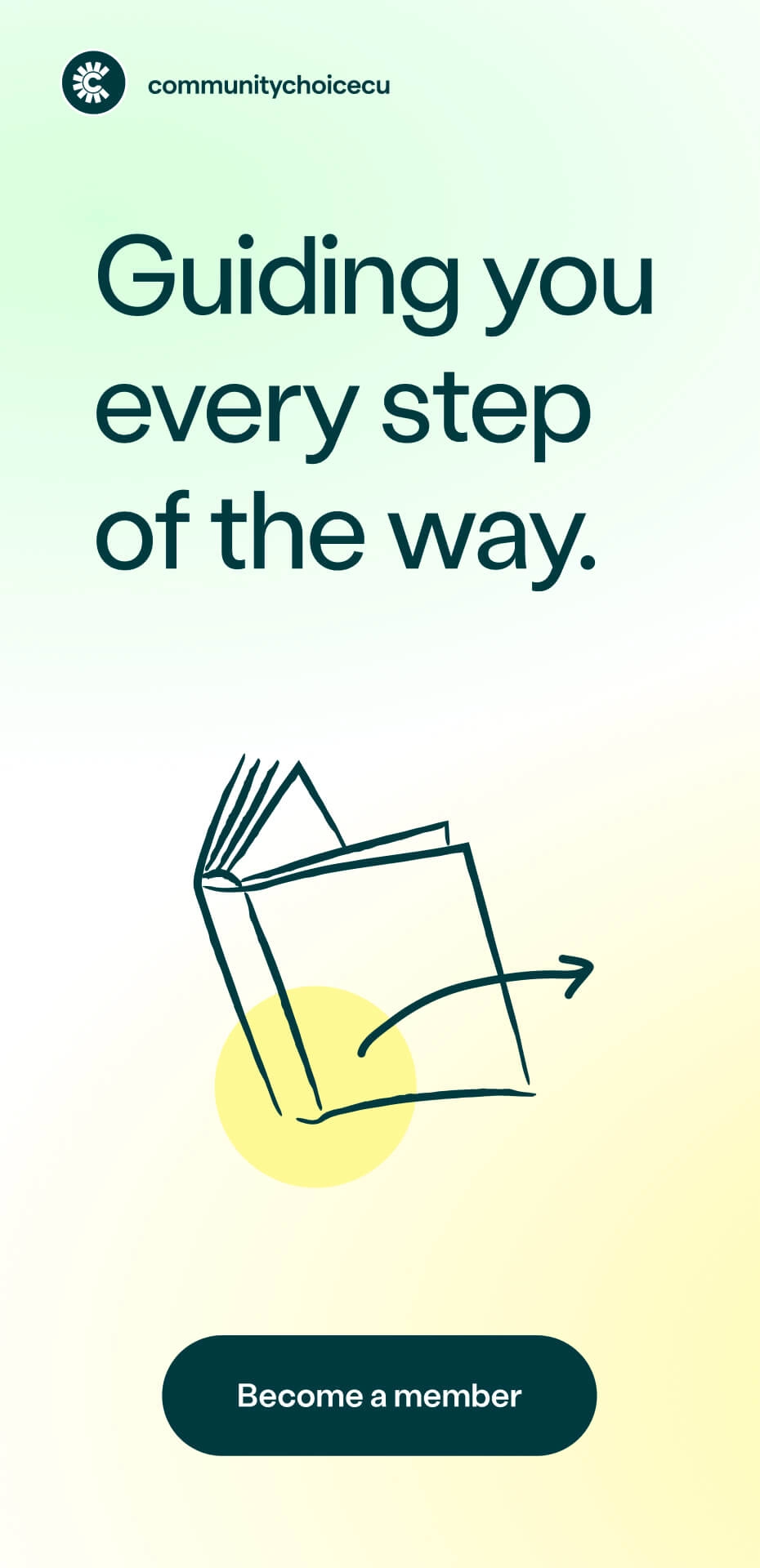A graphic with the text Guiding you every step of the way, an illustration of an open book with an arrow, and a button labeled Become a member.